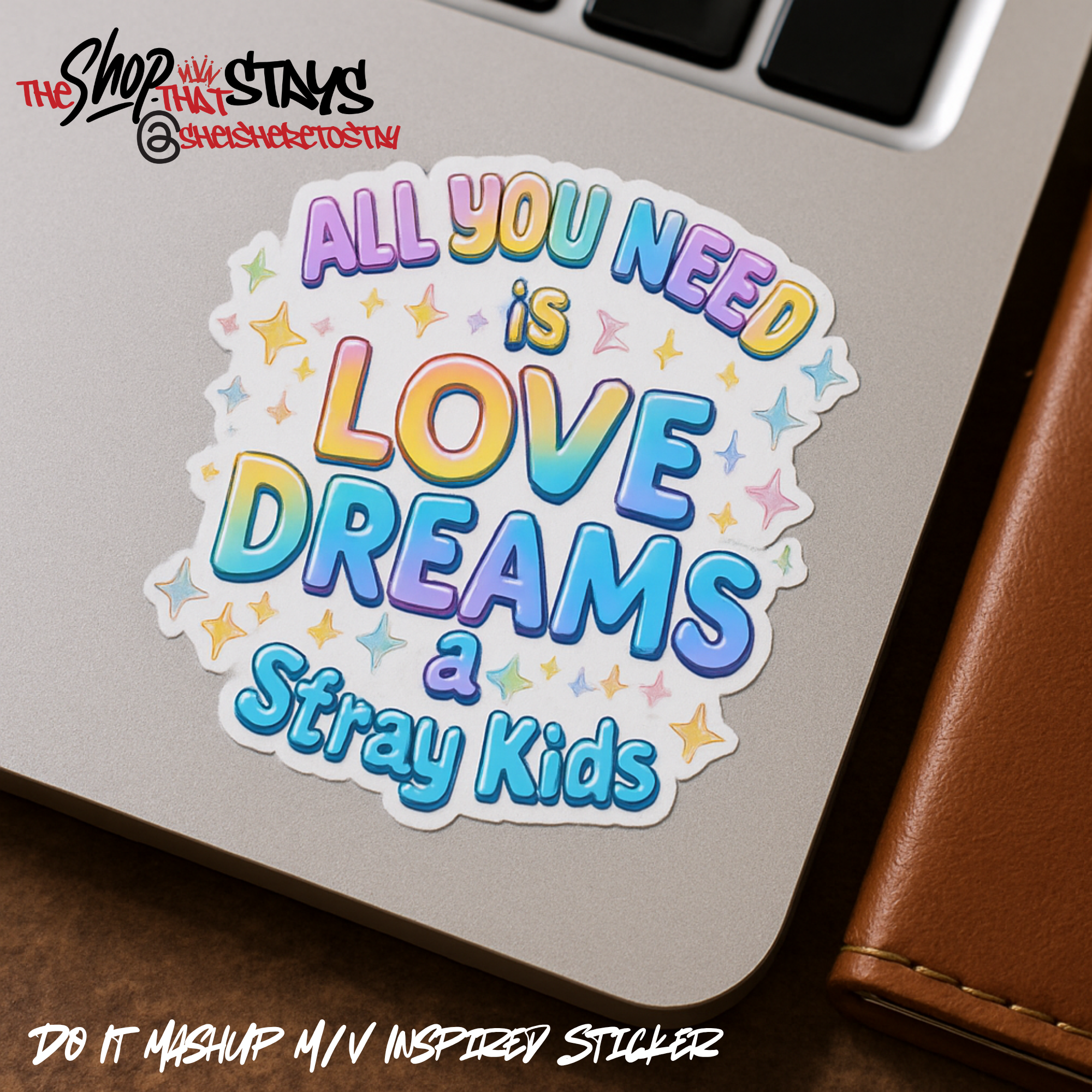Love Dreams & Stray Kids Sticker